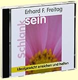 Schlank sein. CD (AV): Idealgewicht erreichen und halten by