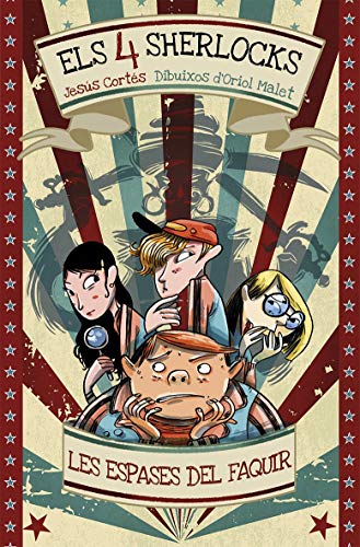 Les Espases Del Faquir: 2 (Els 4 sherlocks)