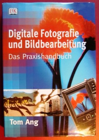 Download Digitale Fotografie und Bildbearbeitung Download Digitale Fotografie und Bildbearbeitung