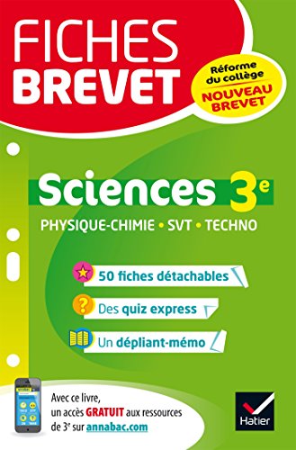 Fiches brevet Physique-chimie SVT Technologie 3e: fiches de révision pour le nouveau brevet
