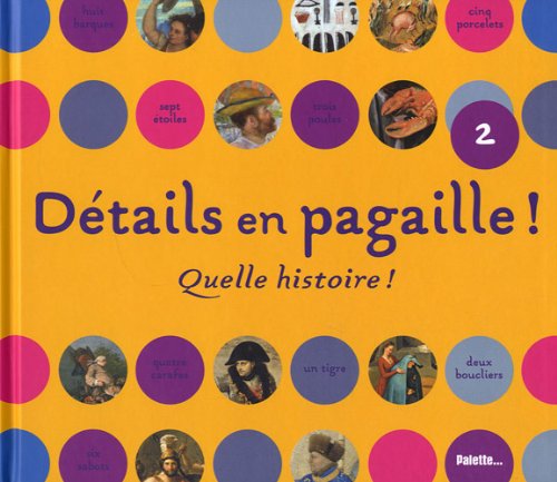couverture de : D&eacute;tails en pagaille !