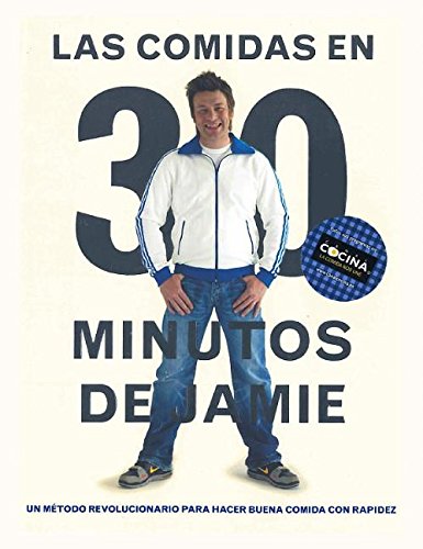 Download Las comidas en 30 minutos de Jamie (Gastronomía y cocina) Download Las comidas en 30 minutos de Jamie (Gastronomía y cocina)