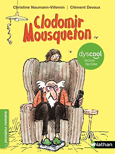 Télécharger Clodomir Mousqueton - adapté aux enfants DYS ou dyslexiques - Dès 7 ans Livre PDF Gratuit
