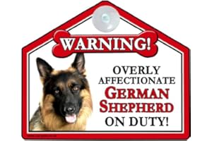 CAR-PETS LTD GERMAN SHEPHERD Dog Gift. High Gloss Plastic Warning Sign 6" x 7" with Suction Sign - for car or house windows, can also be nailed to gates or fences.