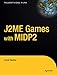 J2Me Games with Midp2 (Expert's Voice) by 