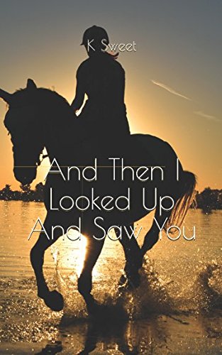 Preisvergleich Produktbild And Then I Looked Up And Saw You