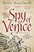 Produktbild The Spy of Venice: A William Shakespeare Novel (William Shakespeare Thriller 1)