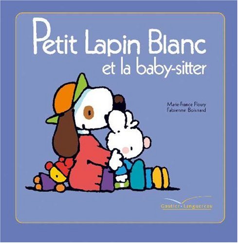 <a href="/node/24387">Petit Lapin blanc et la baby-sitter</a>