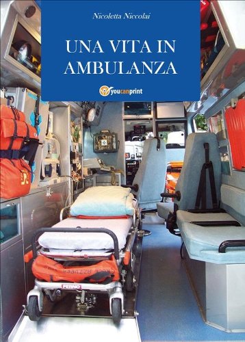 Download Una vita in ambulanza