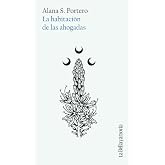 La Habitacion de Las Ahogadas