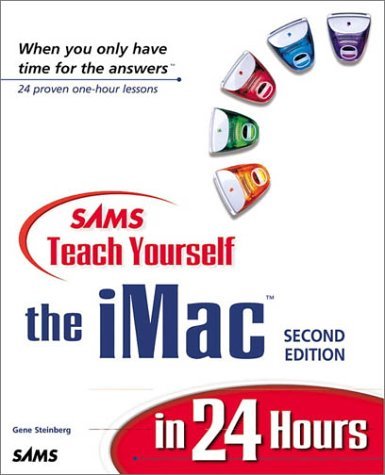 Sams Teach Yourself iMac in 24 Hours by Gene Steinberg (1999-11-24)