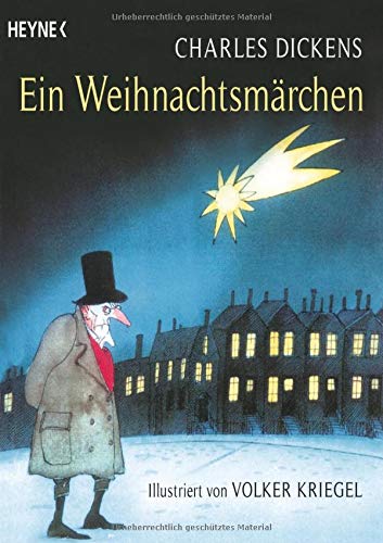 Ein Weihnachtsmärchen: Illustriert von Volker Kriegel