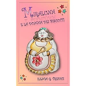 Miraluna e la Donna dei Biscotti