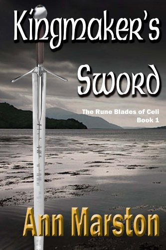 Kingmaker's Sword (Rune Blades of Celi Book 1) (English Edition) livre