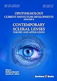  Ophthalmology: Current and Future Developments (Volume 4): Contemporary Scleral Lenses: Theory and Applications