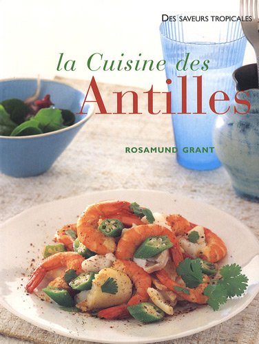 La cuisine des Antilles