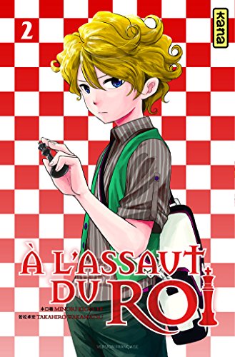 A l'assaut du roi — Tome 2