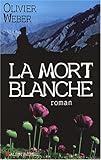 La mort blanche