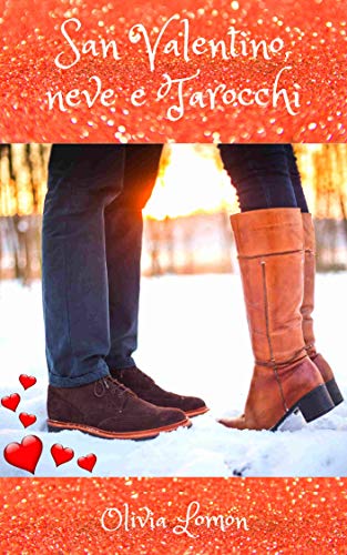 Olivia Lomon - San Valentino, neve e Tarocchi (2014)