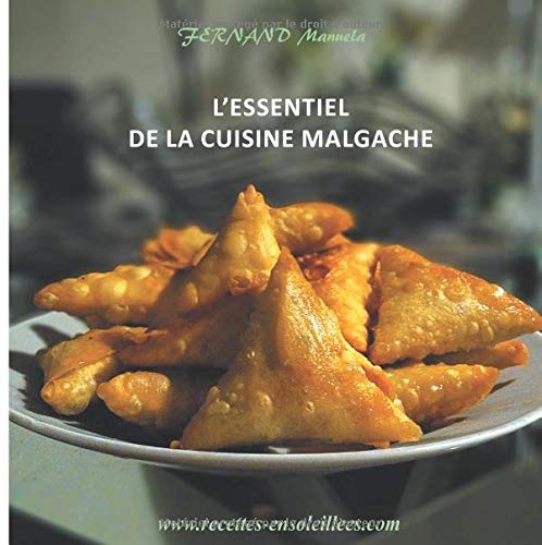 Télécharger L'essentiel de la cuisine malgache : Recettes ensoleillées Francais PDF