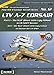 Produktbild LTV A-7 Corsair II: Der SLUF im Dienste der US Navy /The SLUF in US Navy Service
