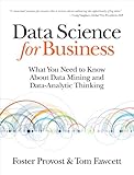 Image de Data Science for Business: What You Need to Know about Data Mining and Data-Analytic Think
