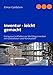 Inventur - leicht gemacht: Ein kurzer Leitfaden zur Stichtagsinventur mit Checklisten und Vordrucken by 