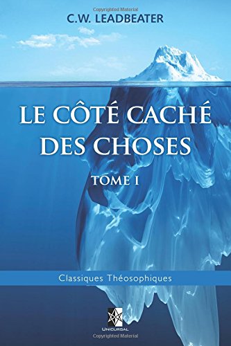 Le côté caché des Choses: Tome I gratuit Le côté caché des Choses: Tome I gratuit