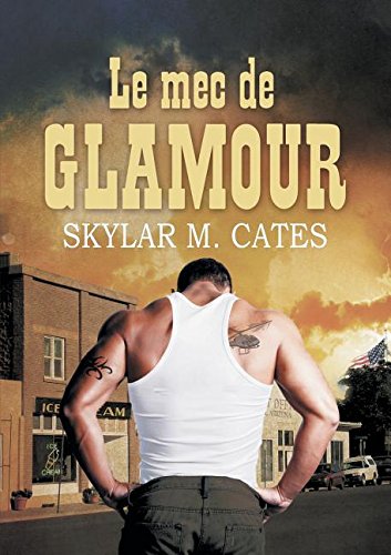 Télécharger Le Mec de Glamour PDF