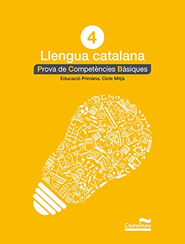 Català 4: proves competències bàsiques (Prova de Competències Bàsiques)