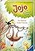Jojo und die Dschungelbande, Band 1: Ein Faultier findet Freunde (Erstleser) by 
