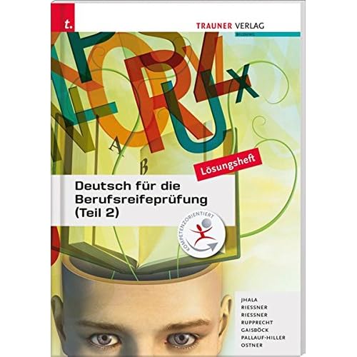 [PDF] Deutsch für die Berufsreifeprüfung (Teil 2) Lösungsheft KOSTENLOS DOWNLOAD