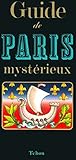 Guide de Paris mystérieux