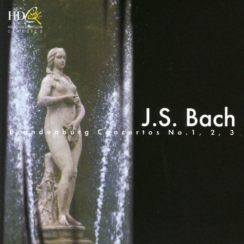 Bach: Brandenburg Concertos Nos. 1, 2, 3 Bach: Brandenburg Concertos Nos. 1, 2, 3
