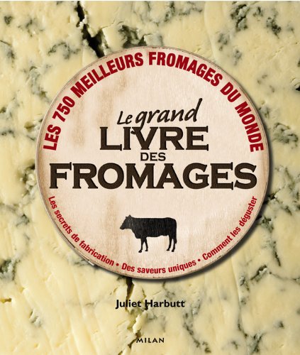 Le grand livre des fromages en ligne