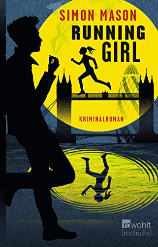 Running Girl (Garvie Smith, Band 1)
