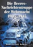 Image de Die Heeres-Nachrichtentruppe der Wehrmacht 1935-1945