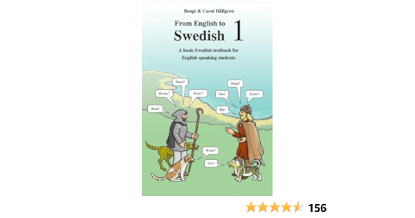 From English To Swedish 1 A Basic Swedish Textbook For English Speaking Students Volume 1 Amazon Co Uk Hallgren Bengt Hallgren Carol 9781512188561 Books