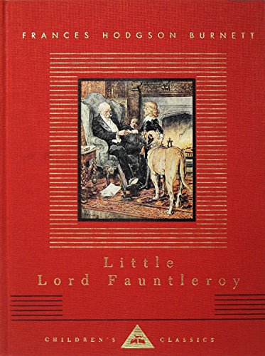 Little Lord Fauntleroy (Everyman's Library Children's Classics Series)