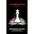 Breaking Dawn: Twilight, Book 4 (Twilight Saga)