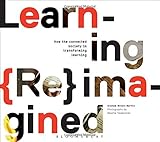 Image de Learning Reimagined: How the Connected Society Is Transforming Learning