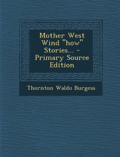 Preisvergleich Produktbild Mother West Wind How Stories.