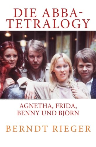 Download Die ABBA-Tetralogy: Agnetha, Frida, Benny und Björn Download Die ABBA-Tetralogy: Agnetha, Frida, Benny und Björn
