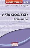 Pocket Teacher Französisch - Grammatik 5.-10. Klasse: Kompaktwissen 5.-10. Klasse by