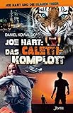 Joe Hart: Das Caletti-Komplott (Joe Hart und die Blauen Tiger) by 
