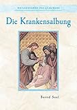 Cover zum Buch Die Krankensalbung: Nr: 339. Heilszei...