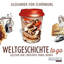 Alexander von Schönburg – „weltgeschichte to go“