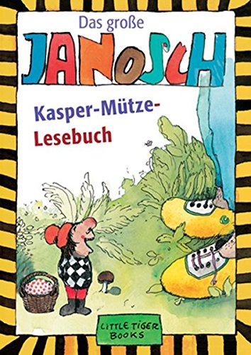 Preisvergleich Produktbild Das große Kasper-Mütze-Lesebuch (Little Tiger Books)