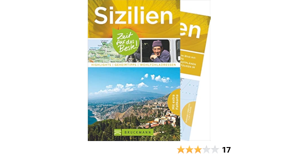 Bruckmann Reisefuhrer Sizilien Zeit Fur Das Beste Highlights Geheimtipps Wohlfuhladressen Inklusive Faltkarte Zum Herausnehmen Amazon De Bestler Anita Fischer Carmen Bernhart Udo Bucher