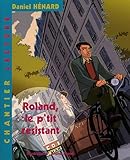 Roland, le p'tit résistant